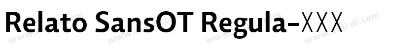Relato SansOT Regula字体转换
